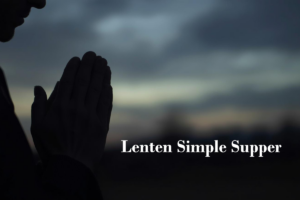 Lenten simple supper